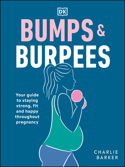 Title details for Bumps and Burpees by Charlie Barker - Wait list